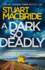 A Dark So Deadly