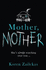 Mother, Mother