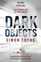 Dark Objects: a Gripping New 2022 Crime Thriller With an Irish Detective and Female Investigator From a Sunday Times Bestselling Author