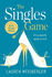 The Singles Game: Secrets and Scandal, the Smash Hit Read of the Summer