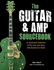 The Guitar and Amp Sourcebook