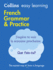 French Grammar & Practice (Collins Easy Learning): Trusted Support for Learning (Collins Easy Learning French)