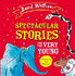 Spectacular Stories for the Very Young: Four Hilarious Stories!