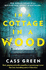 In a Cottage in a Wood: the Bestselling Psychological Thriller With a Killer Twist