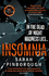 Insomnia: a Chilling Psychological Thriller of 2022 From the Queen of Twists and the No.1 Sunday Times Bestselling Author of Behind Her Eyes, Now a Netflix Series!