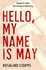 Hello, My Name is May: a Gripping Mystery With a Twist for Fans of Elizabeth is Missing