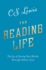 The Reading Life: The Joy of Seeing New Worlds Through Others' Eyes