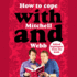 How to Cope With Mitchell and Webb