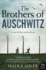 The Brothers of Auschwitz: the Usa Today Bestseller