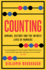 Counting: Humans, History and the Infinite Lives of Numbers