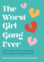 The Worst Girl Gang Ever: the Ultimate Guide to Recovery After Miscarriage and Baby Loss With Guidance From Experts in Mindfulness, Grief, Therapy and Relationships