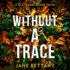 Without a Trace (Di Isabel Blood)