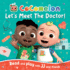 Cocomelon: Let's Meet the Doctor Picture Book