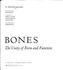 Bones: the Unity of Form and Function