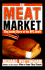 The Meat Market: the Inside Story of the Nfl Draft