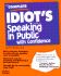 The Complete Idiot's Guide to Speaking in Public