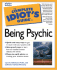 The Complete Idiots Guide to Being Psychic