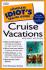 The Complete's Idiot's Guide to Cruise Vacations 2000