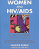 Women and Hiv/Aids: an International Resource Book: Information, Action and Resources on Women and Hiv/Aids, Reproductive Health and Sexual Relatio