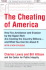 The Cheating of America: How Tax Avoidance and Evasion By the Super Rich Are Costing the Country Billions--and What You Can Do About It