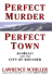 Perfect Murder, Perfect Town: Jonbenet and the City of Boulder