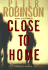 Close to Home: a Novel of Suspense