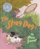 The Stray Dog: a Caldecott Honor Award Winner (Caldecott Honor Book)