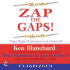 Zap the Gaps! Target Higher Performance and Achieve It!
