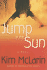 Jump at the Sun: a Novel