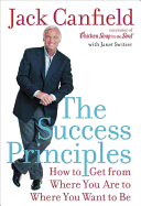 Success Principles: How to Get