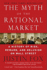 The Myth of the Rational Market: a History of Risk Reward and Delusion on Wall Street