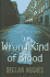 The Wrong Kind of Blood: an Irish Novel of Betrayal