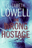 The Wrong Hostage: a Novel