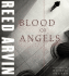 Blood of Angels Cd: a Novel