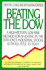 Beating the Dow: a High-Return, Low-Risk Method for Investing in the Dow Jones Industrial Stocks With as Little as $5, 000