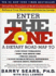 Enter the Zone: a Dietary Road Map to Lose Weight Permanently