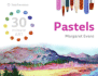 Pastels (30 Minute Art)