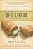 Dough: a Memoir