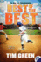 Best of the Best: a Baseball Great Novel