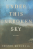 Under This Unbroken Sky