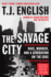 The Savage City