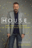 House: the Authorized Companion to the Hit Fox Medical Drama