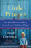 Little Princes: One Man's Promise to Bring Home the Lost Children of Nepal (Vt Edition)