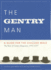 The Gentry Man: a Guide for the Civilized Male