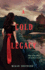 A Cold Legacy (Madman's Daughter, 3)
