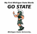 My First Michigan State Words Go State