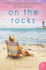 On the Rocks: a Novel
