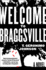 Welcome to Braggsville: a Novel