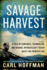 Savage Harvest: a Tale of Cannibals, Colonialism, and Michael Rockefeller's Tragic Quest for Primitive Art