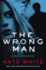 The Wrong Man: a Novel of Suspen